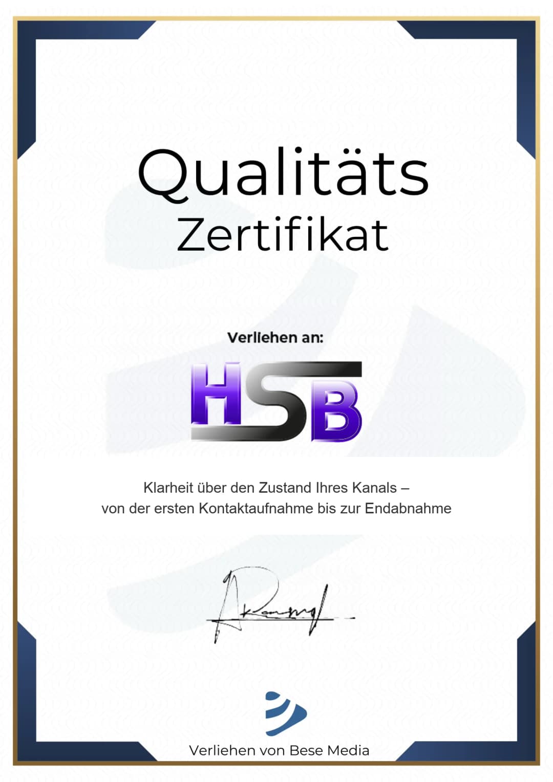 Qualitätszertifikat der Kenan Hundur & Suzana Schopper HSB